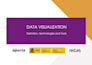visualise your data as per your demanding outputs using appropriate tool
